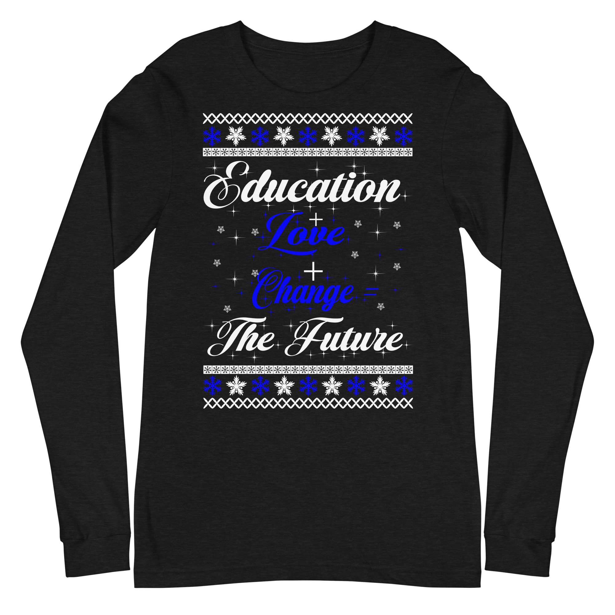 Education + Love + Change Tee