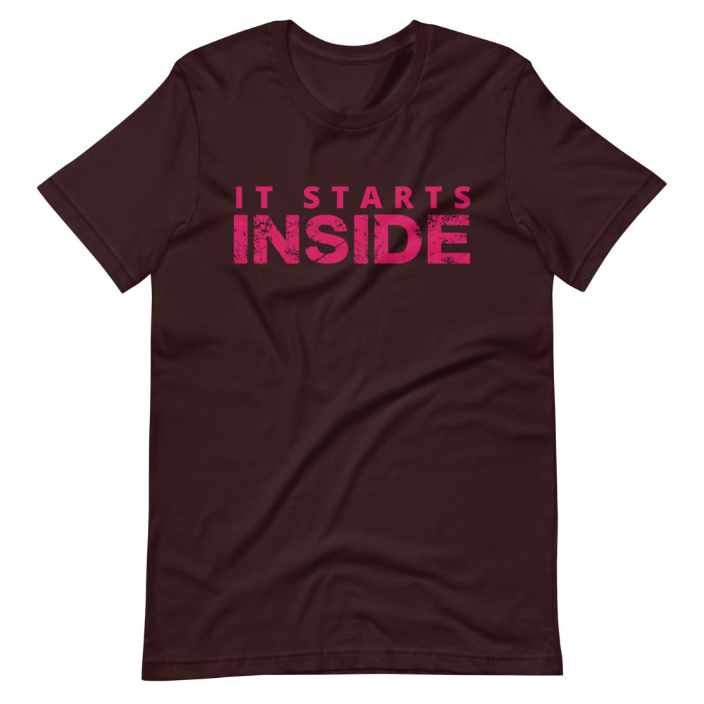 It Starts Inside T-Shirt