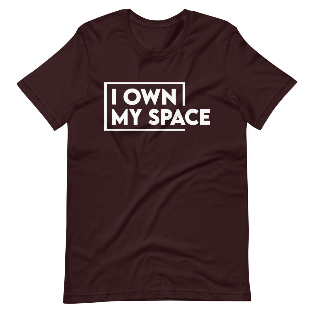 I Own My Space T-Shirt