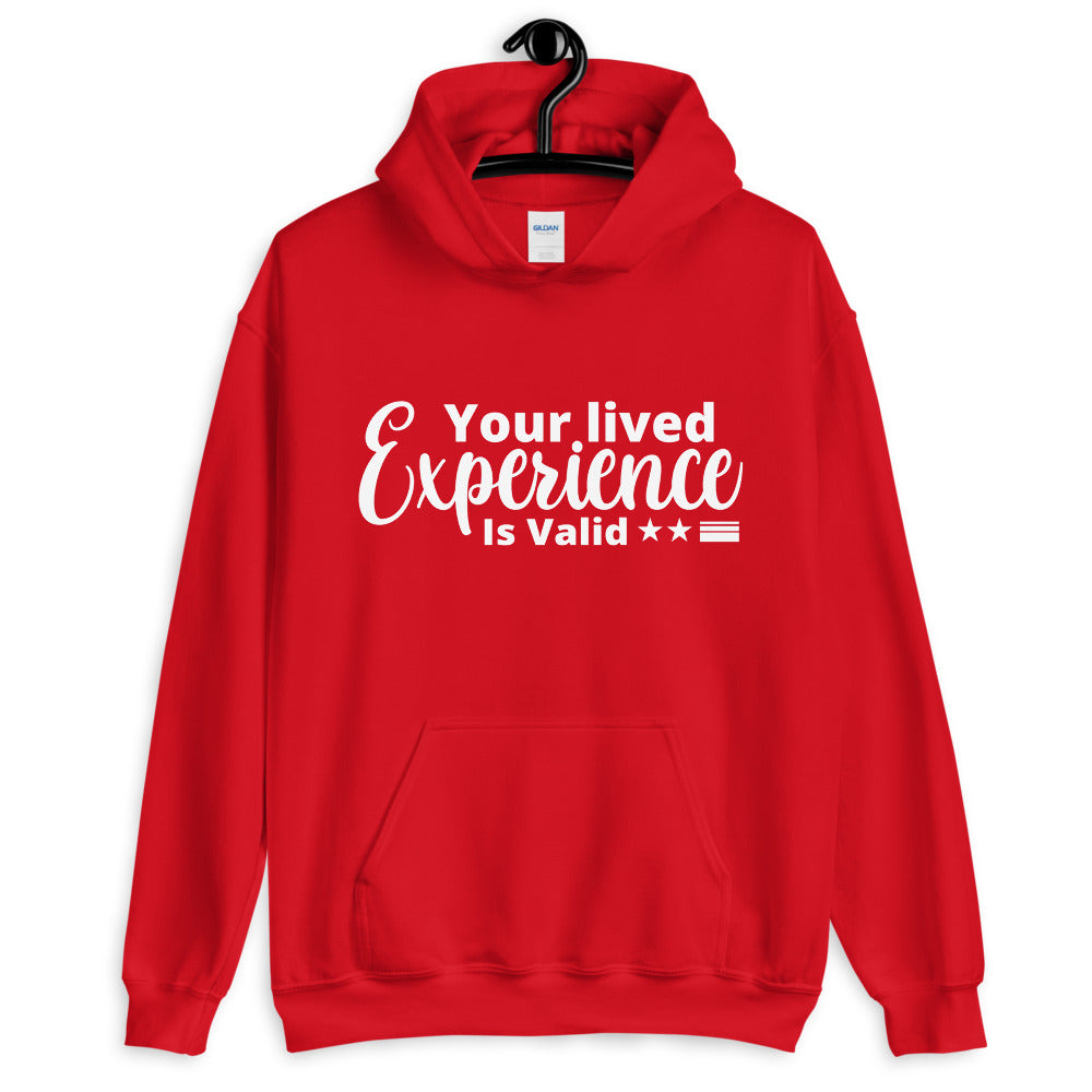 Your Lived Experience Hoodie