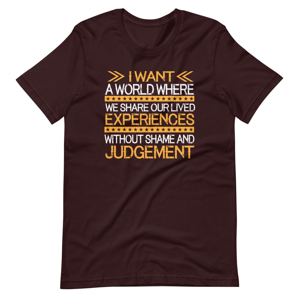 Experience Without Judgement T-Shirt