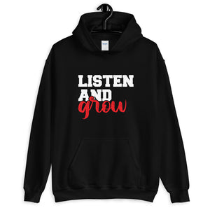 Listen and Grow Hoodie