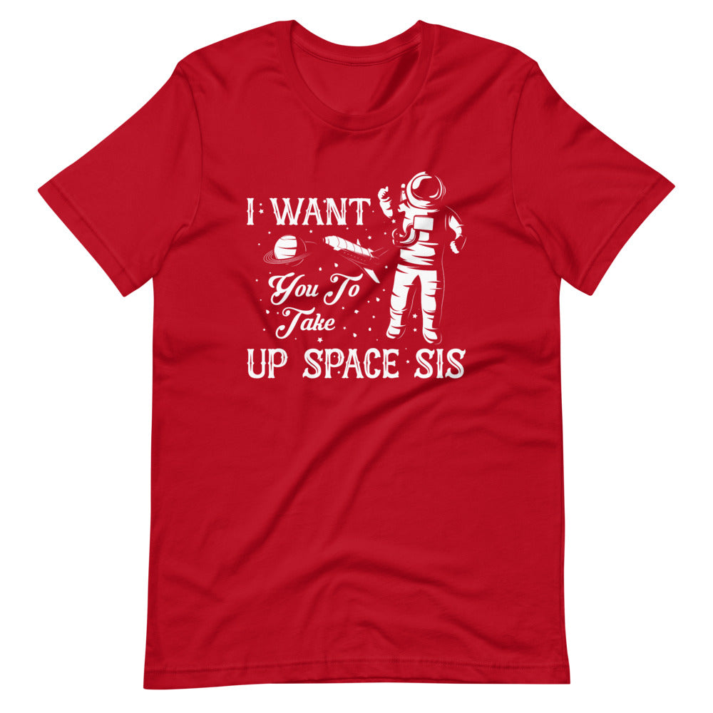 Take Up Space T-Shirt