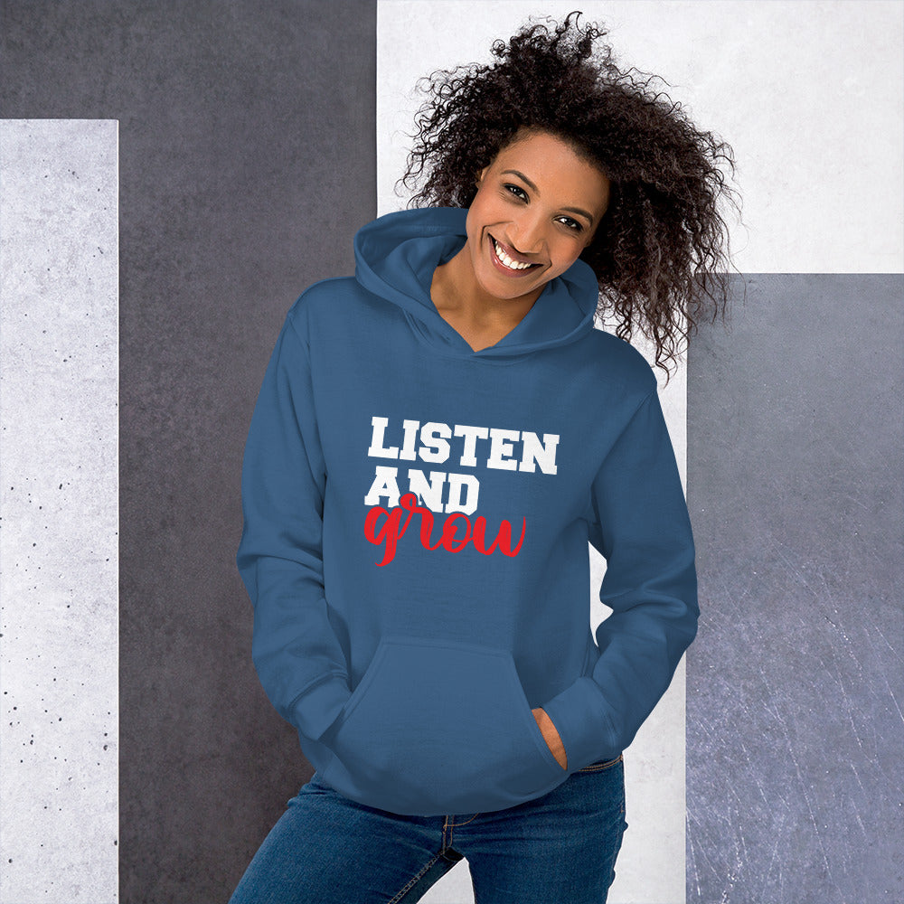 Listen and Grow Hoodie