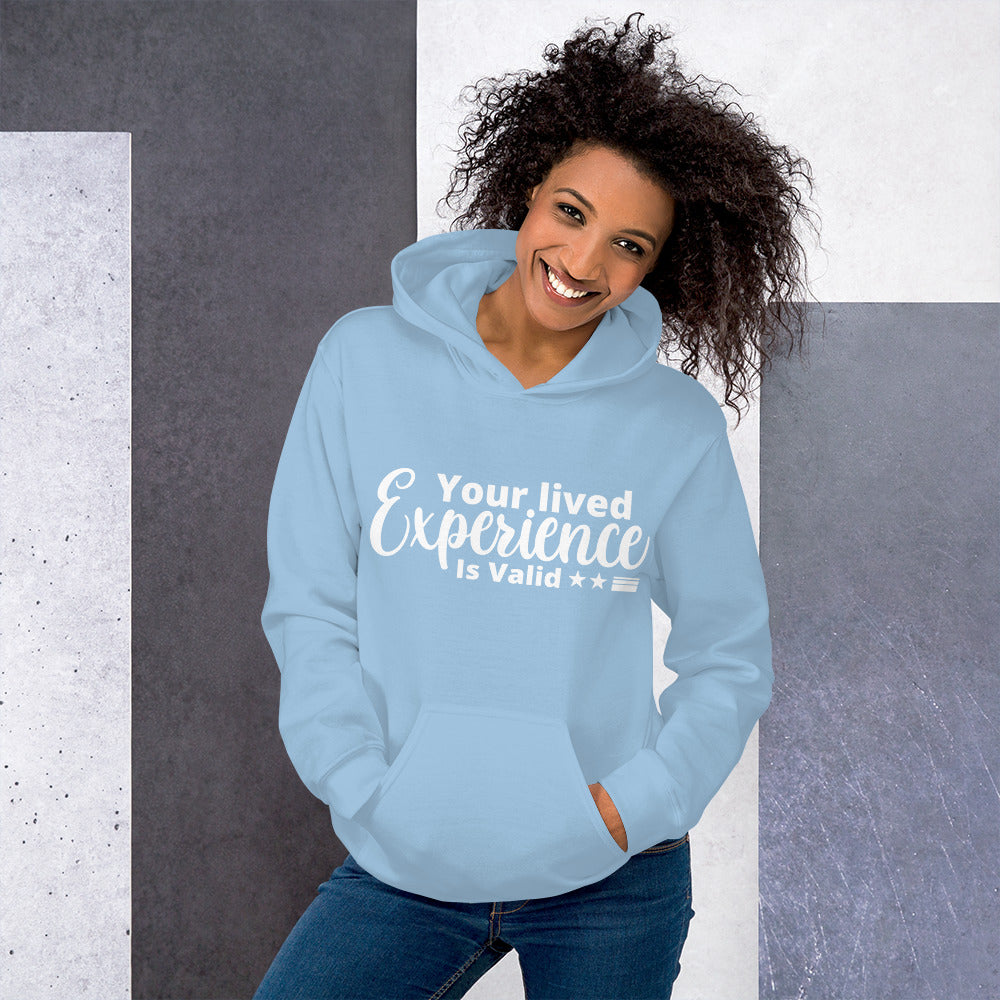 Your Lived Experience Hoodie