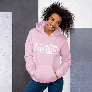 Your Lived Experience Hoodie