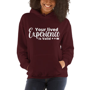 Your Lived Experience Hoodie