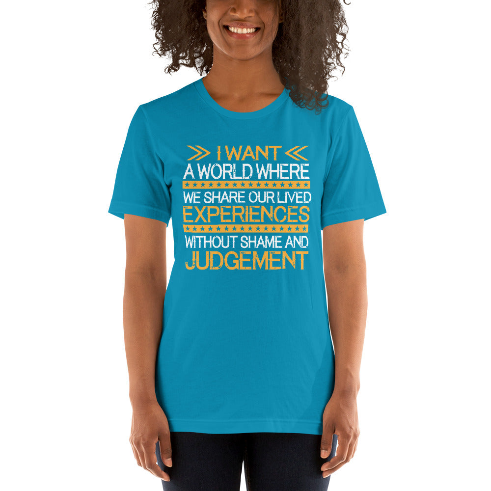 Experience Without Judgement T-Shirt