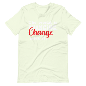 Changing World T-Shirt