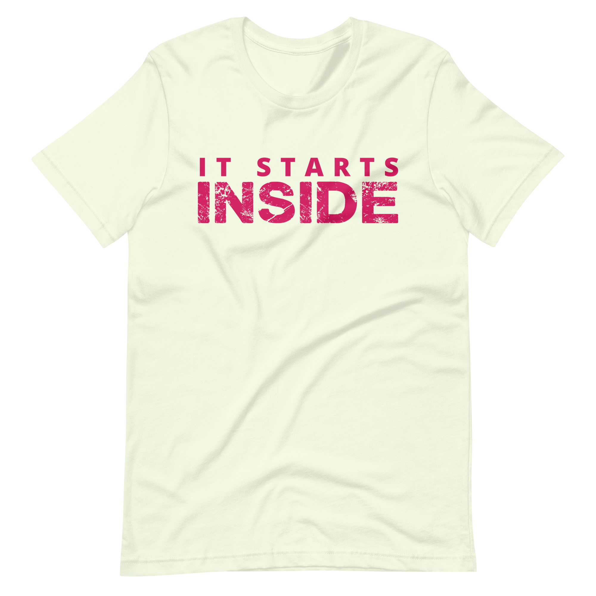 It Starts Inside T-Shirt