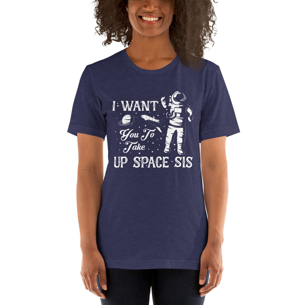 Take Up Space T-Shirt