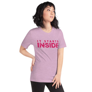 It Starts Inside T-Shirt