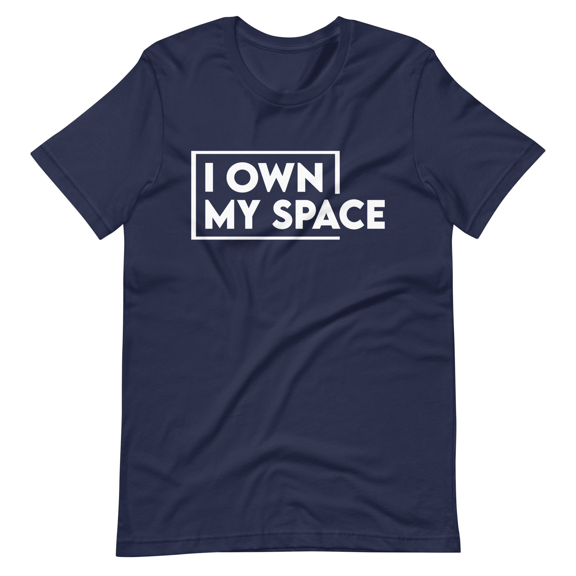 I Own My Space T-Shirt