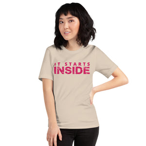It Starts Inside T-Shirt