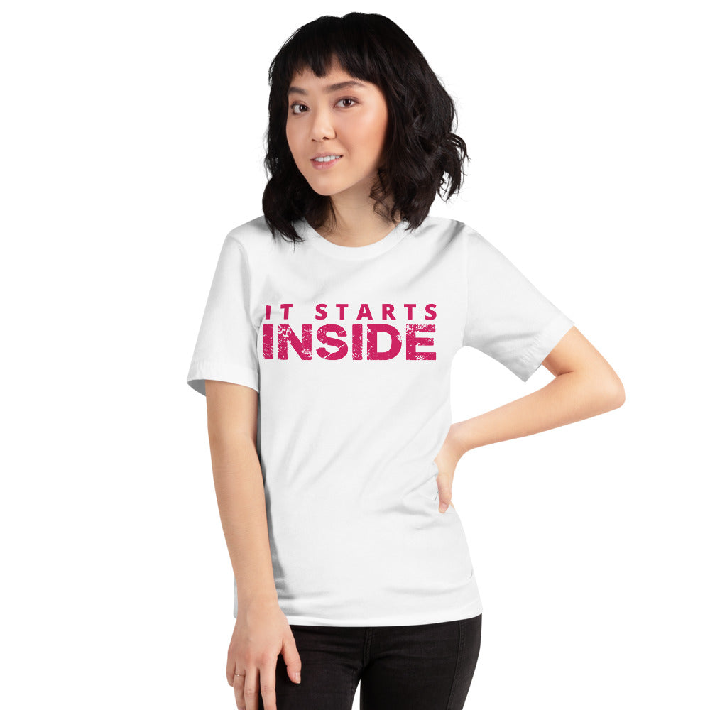 It Starts Inside T-Shirt